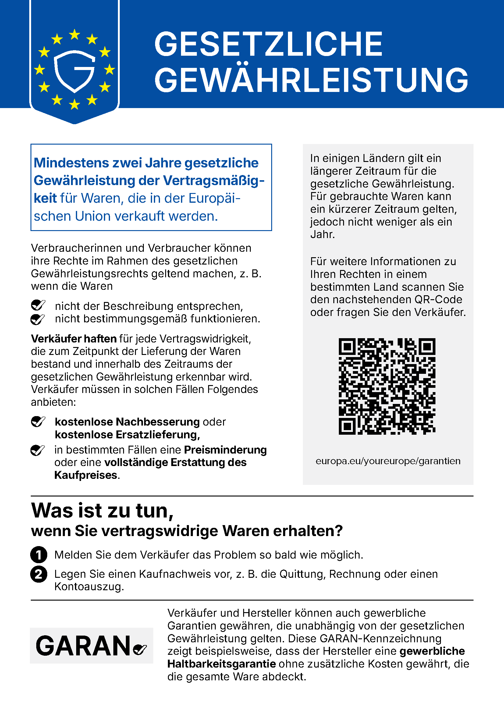 Harmonisierte EU-Mitteilung über das gesetzliche Gewährleistungsrecht: Bei mangelhafter Ware haben Sie mindestens zwei Jahre lang Anspruch auf kostenlose Reparatur oder Ersatz durch den Verkäufer.